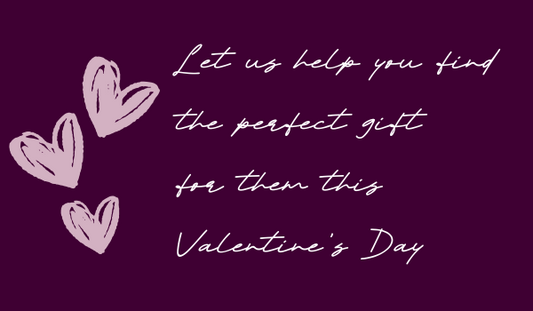 The text Let us help you find the perfect gift for them this Valentine’s Day in white font on a dark magenta background with 3 small pale pink love hearts to the left-hand side.